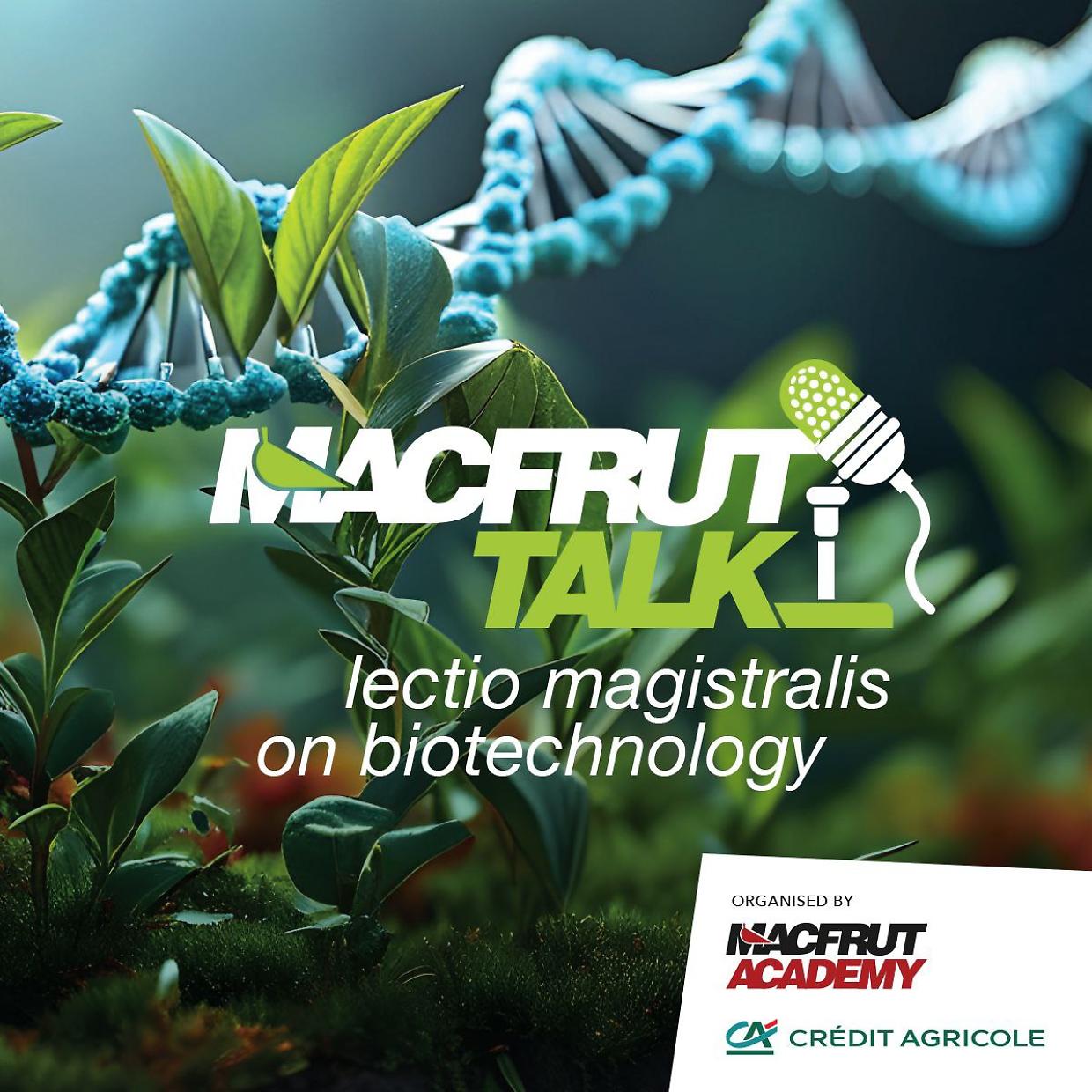 Tutto pronto per Macfrut Talk: la rivoluzione delle biotecnologie nel settore ortofrutticolo