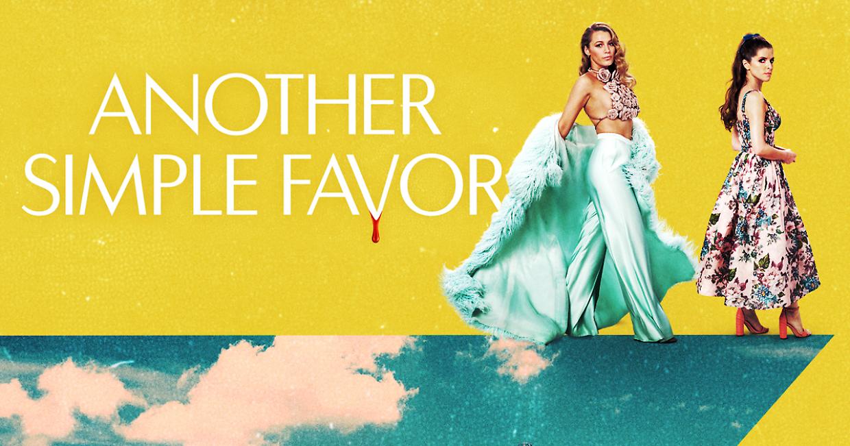 Blake Lively e Anna Kendrick ritornano al cinema con 'Un Altro Piccolo Favore'