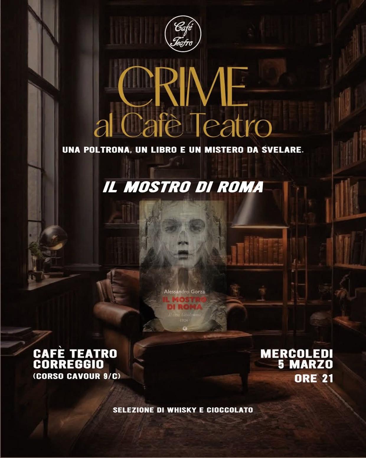 Alessandro Gorza presenta il nuovo romanzo "Il Mostro di Roma. Il Caso Girolimoni" al Cafè Teatro Carreggio