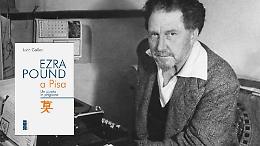  Ezra Pound: la prigionia di un poeta ribelle raccontata da Luca Gallesi a Ravenna