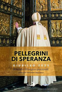 Pellegrini di speranza a Roma, certezza di lucro a Bologna