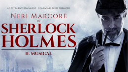 "Sherlock Holmes – Il Musical": tra crimini irrisolti e intrighi di corte nella Londra vittoriana