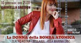 Gabriella Greison al Cinema Teatro Astra: "La Donna della Bomba Atomica" in scena il 10 gennaio 